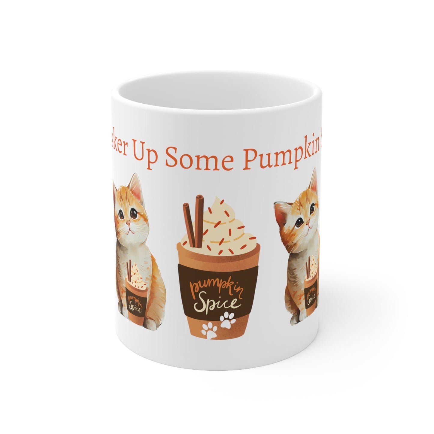 Whisker Up Some Pumpkin Spice 11oz Ceramic Mug with Adorable Cat Design - Original Graphic