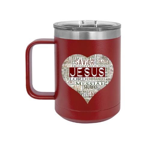 Jesus Heart Love:  Premium Stainless Coffee Mug Tumbler 15oz