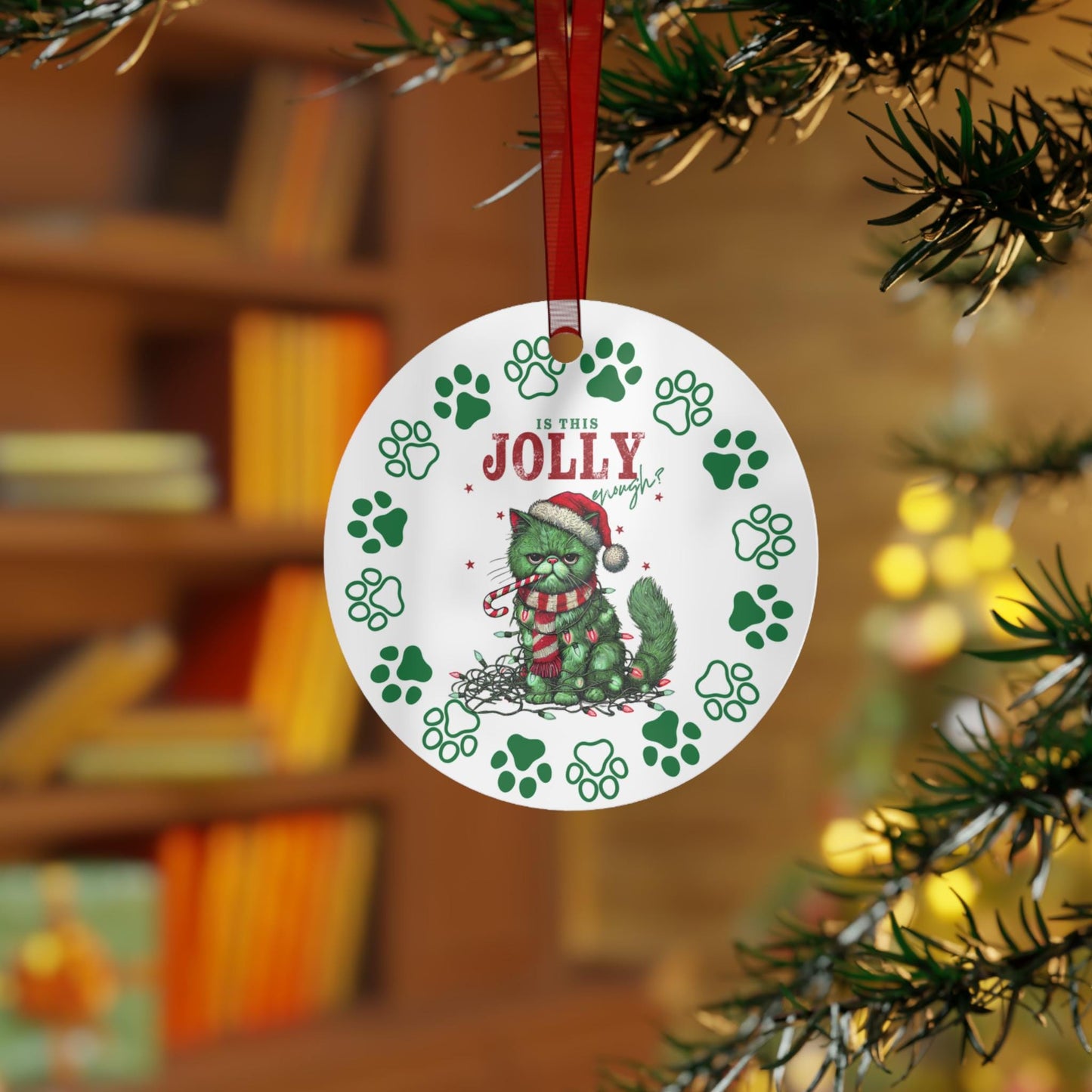 Is This Jolly Enough:  Moody Christmas Cat | Double-Sided Metal Christmas Ornament for Cat Moms and Dads | Sassy Green Cat